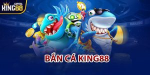 Bắn Cá King88