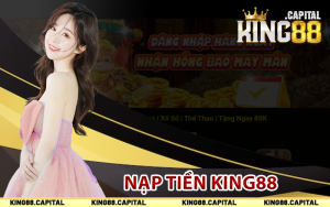 Nạp Tiền King88